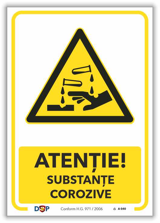 A040 ATENTIE SUBSTANTE COROZIVE