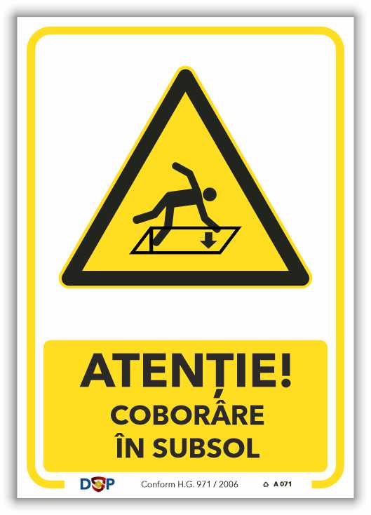 A071 ATENTIE COBORARE IN SUBSOL