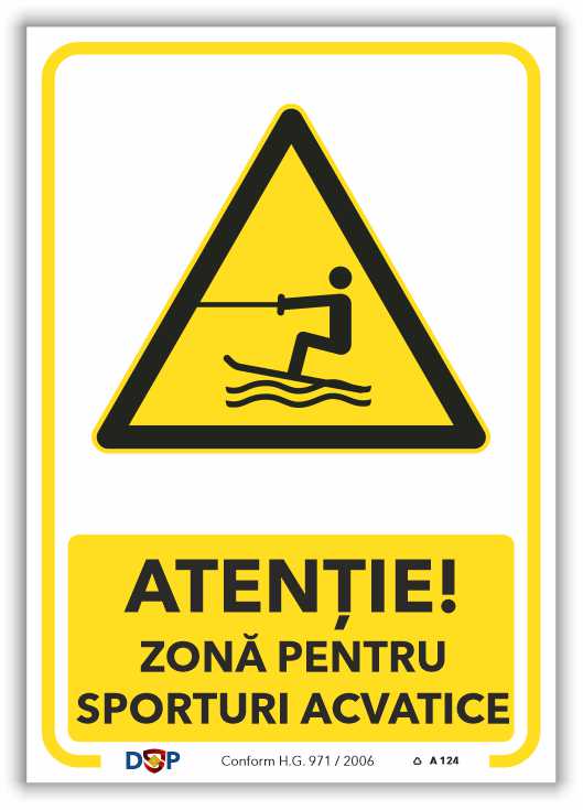 A124 ATENTIE ZONA PENTRU SPORTURI ACVATICE