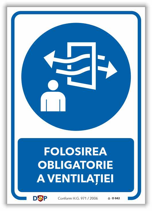 O042 FOLOSIREA OBLIGATORIE A VENTILATIEI