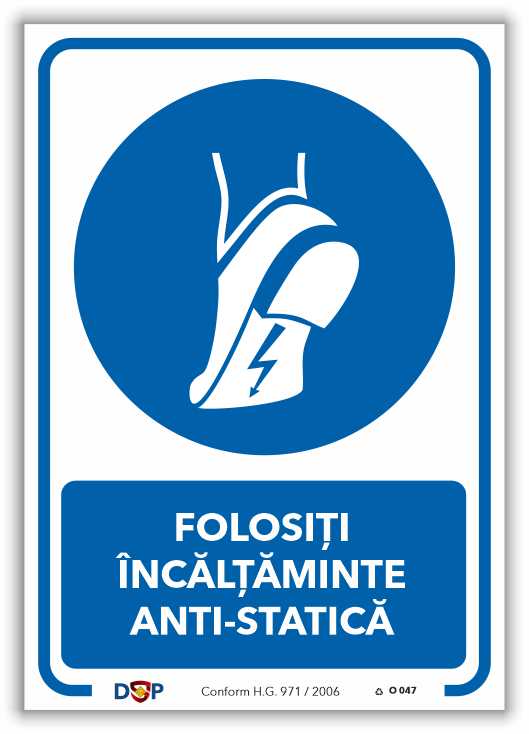 O047 FOLOSITI INCALTAMINTE ANTI STATICA